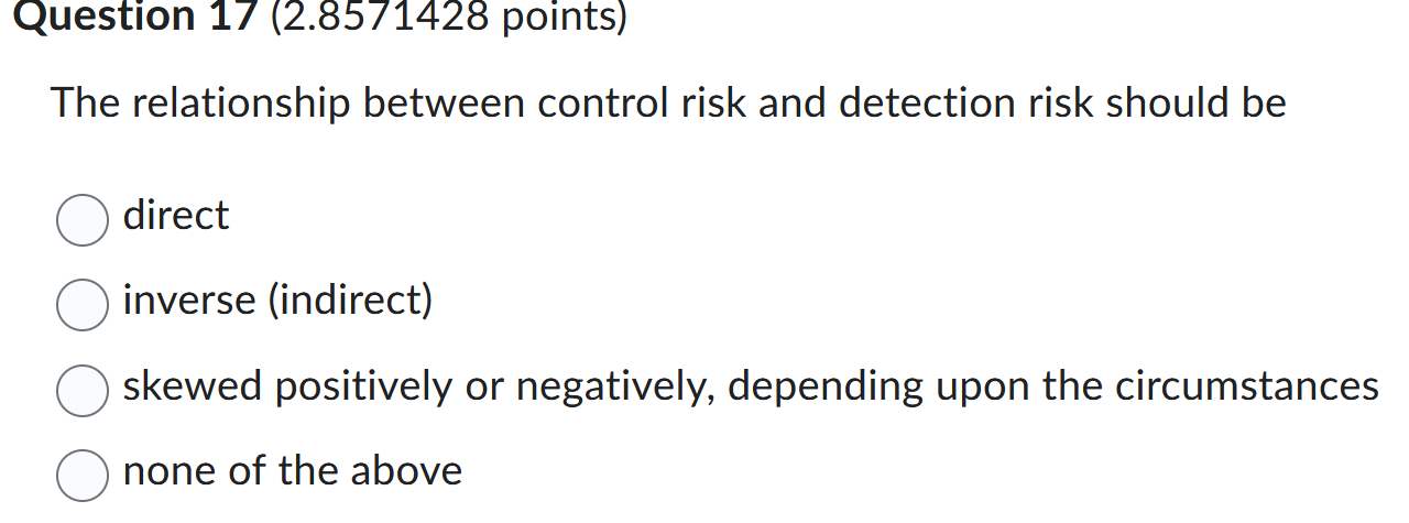 Question 1 7 ( 2 . 8 5 7 1 4 2 8 points ) The