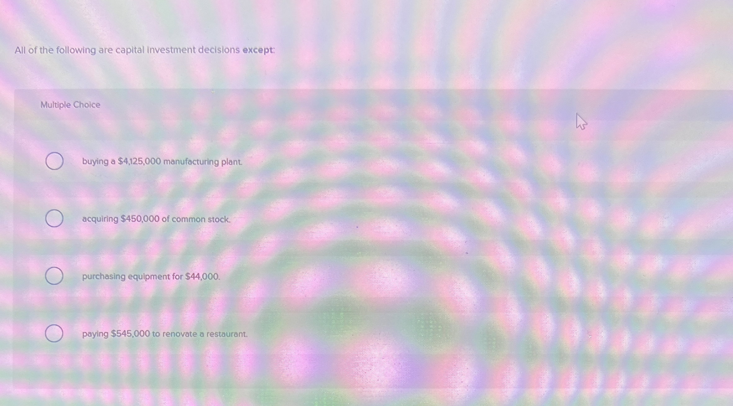 All of the following are capital investment