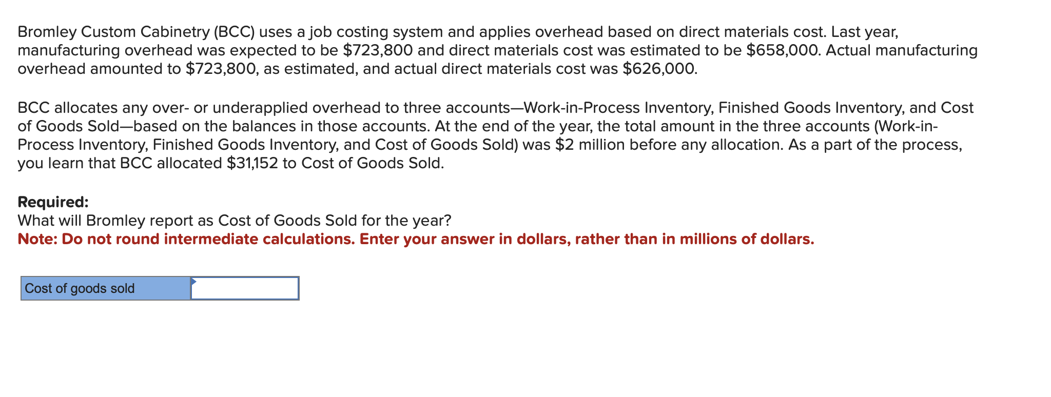 Bromley Custom Cabinetry ( BCC ) uses a job