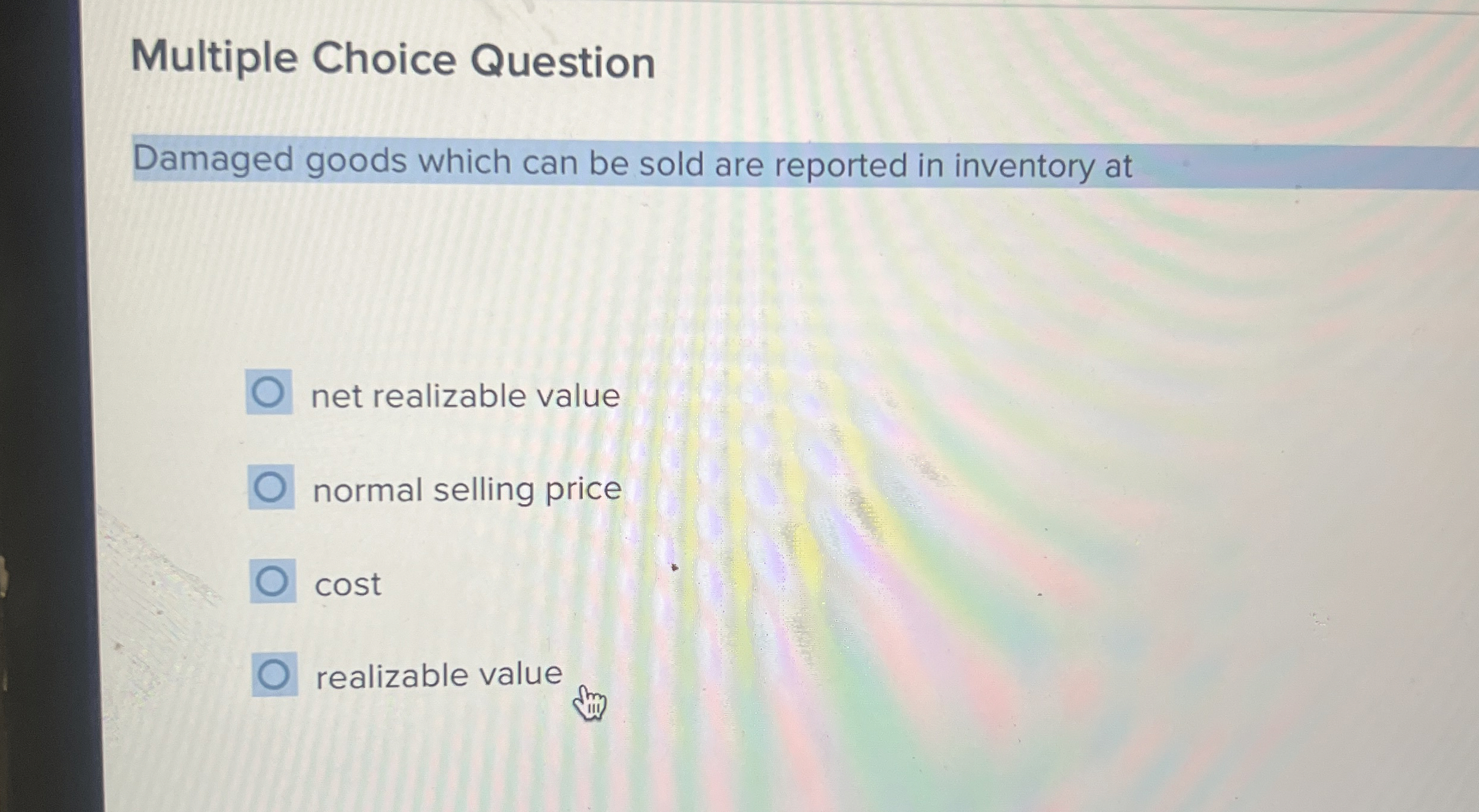 Multiple Choice Question Damaged goods which can