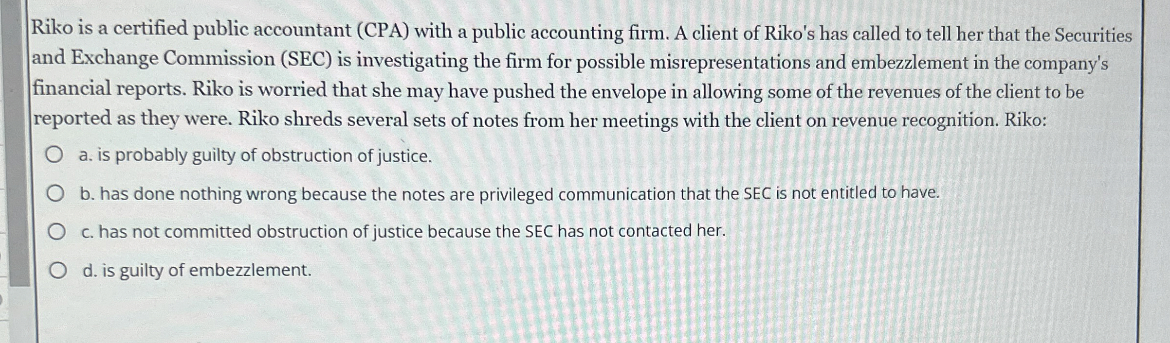 Riko is a certified public accountant ( CPA )
