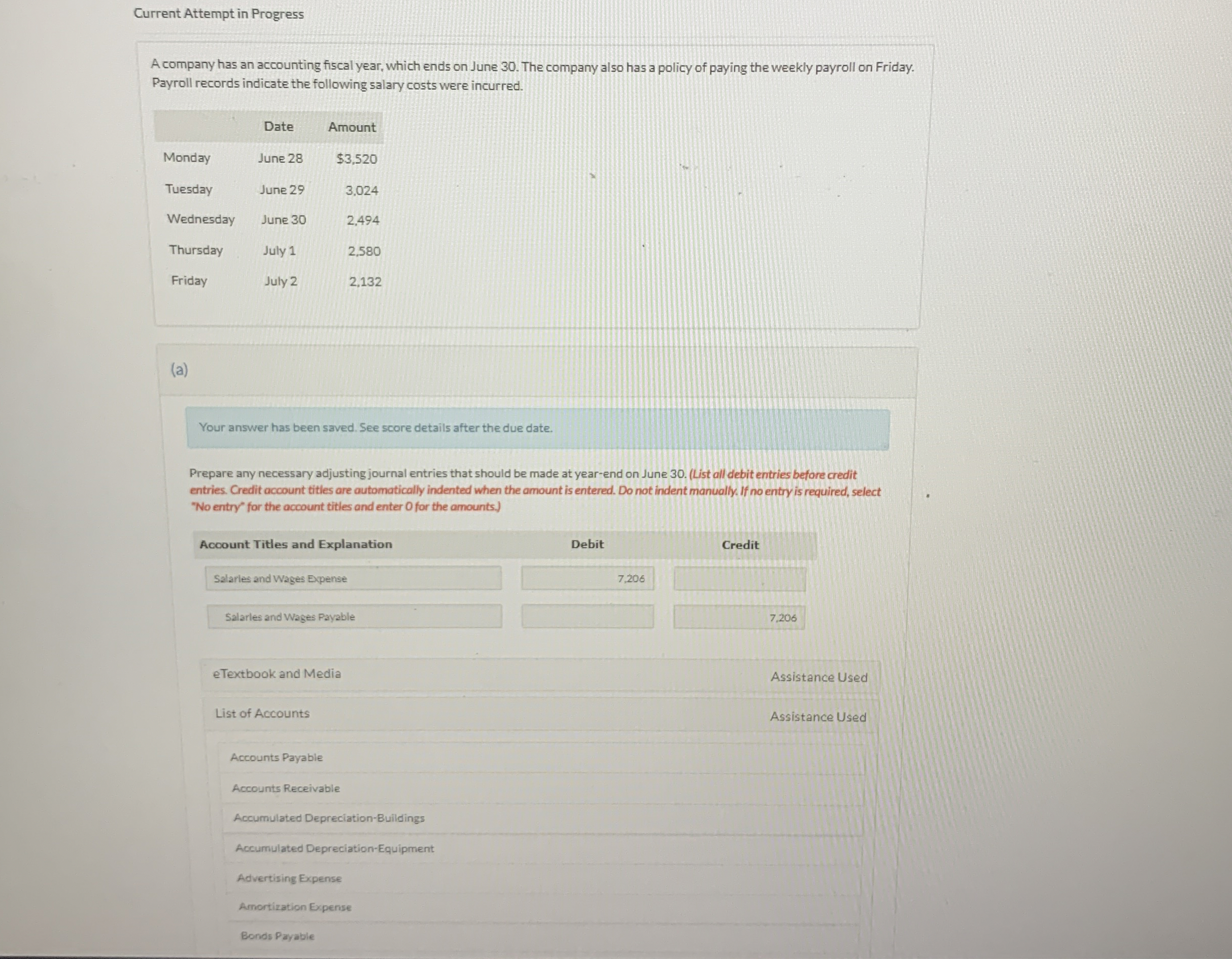 A company has an accounting fiscal year, which