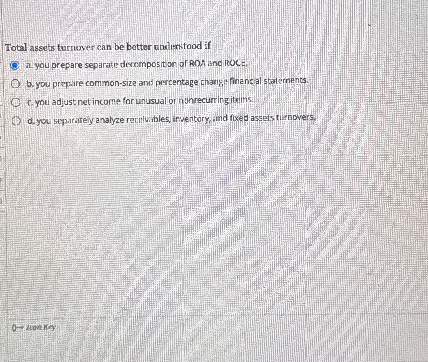 Total assets turnover can be better understood if
