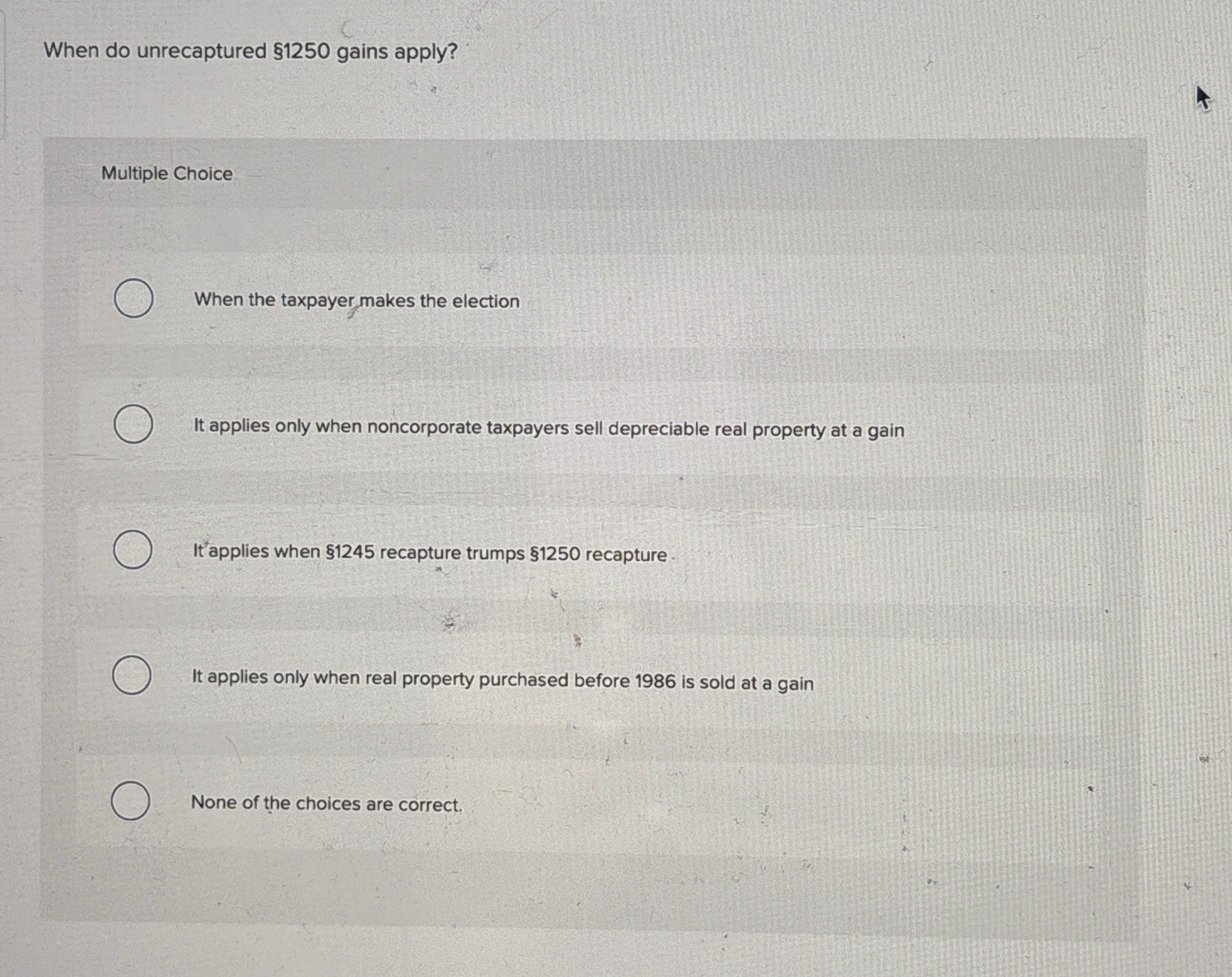 When do unrecaptured $ 1 2 5 0 gains apply?