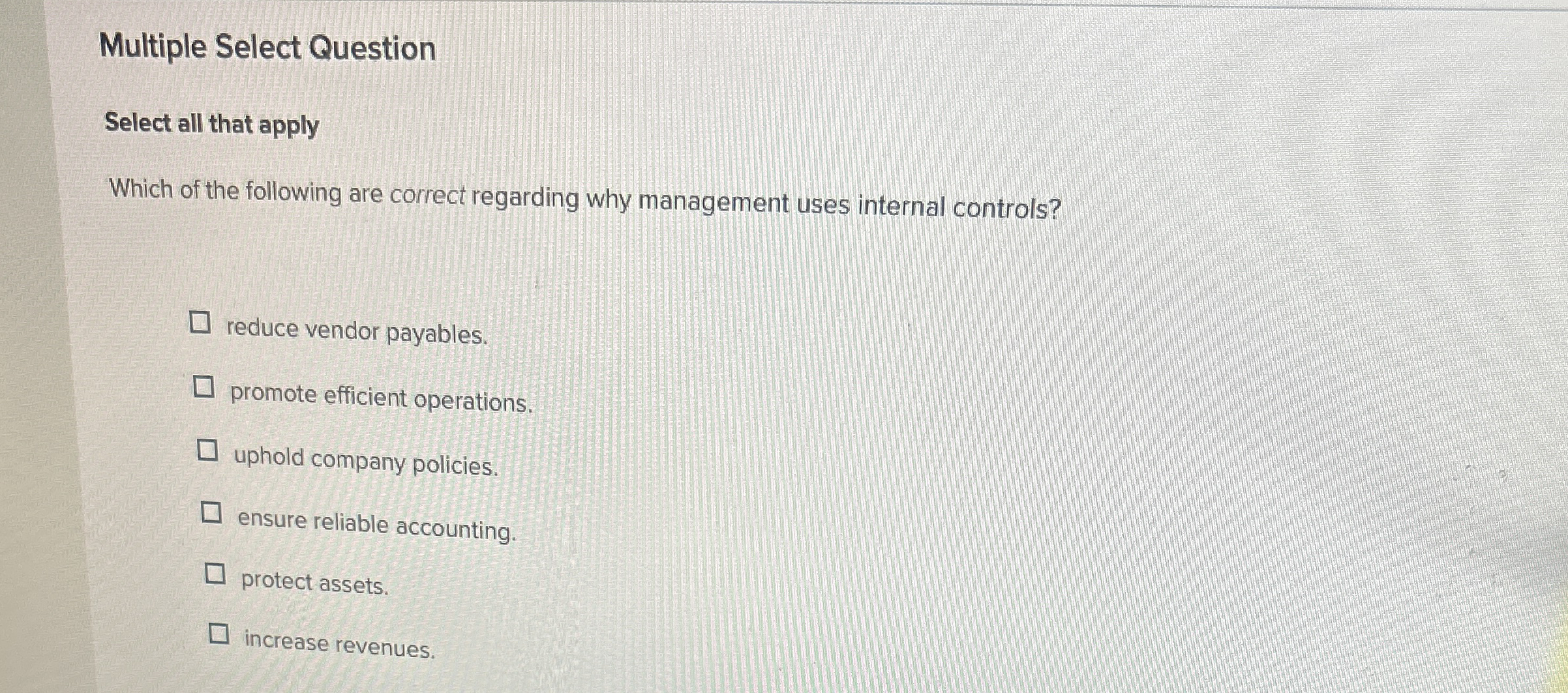 Multiple Select Question Select all that apply