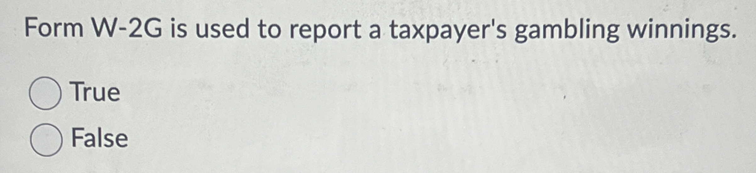 Form W - 2 G is used to report a taxpayer's
