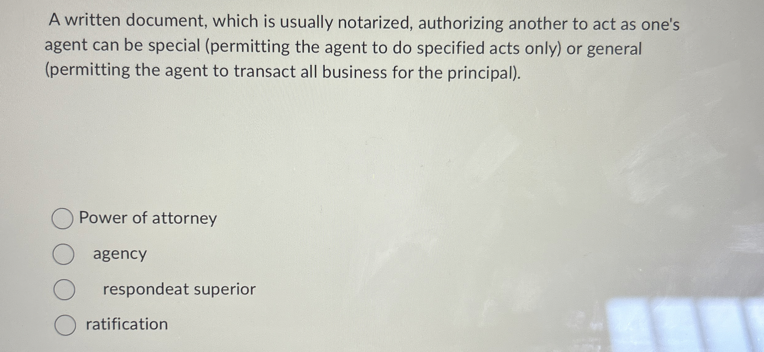 A written document, which is usually notarized,