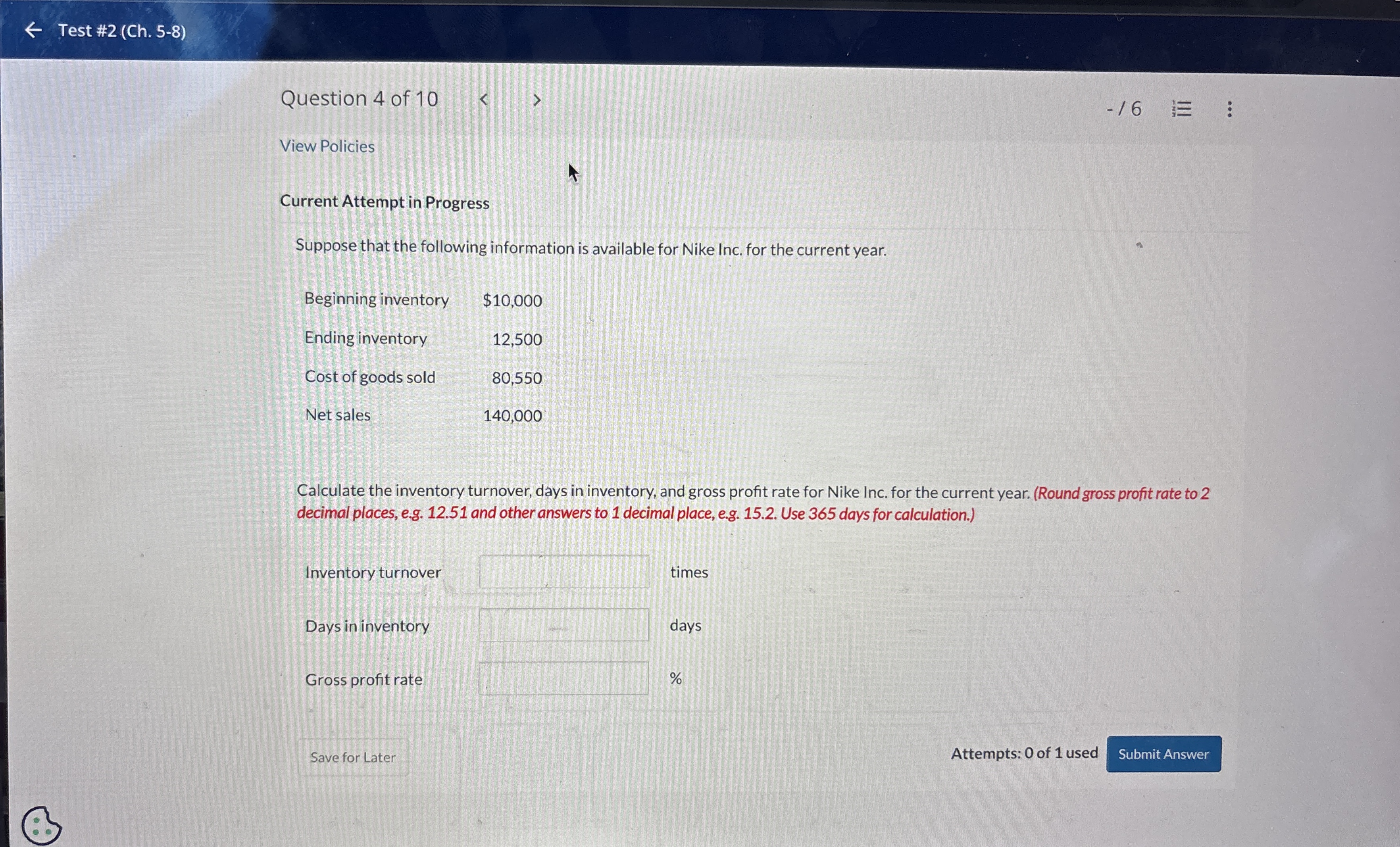 Test # 2 ( Ch . 5 - 8 ) Question 4 of 1 0 / 6