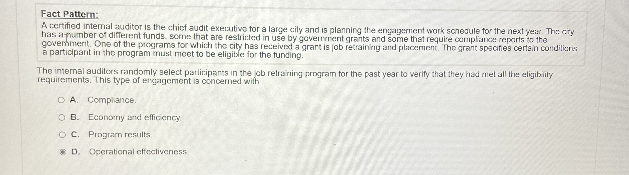 Fact Pattern: A certified internal auditor is the