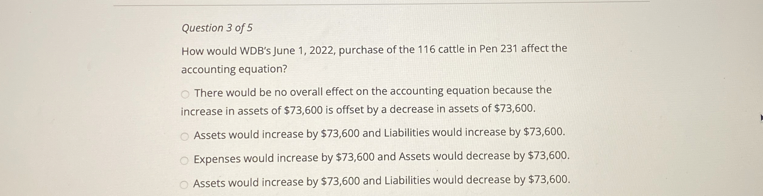 Question 3 of 5 How would WDB ' s June 1 , 2 0 2