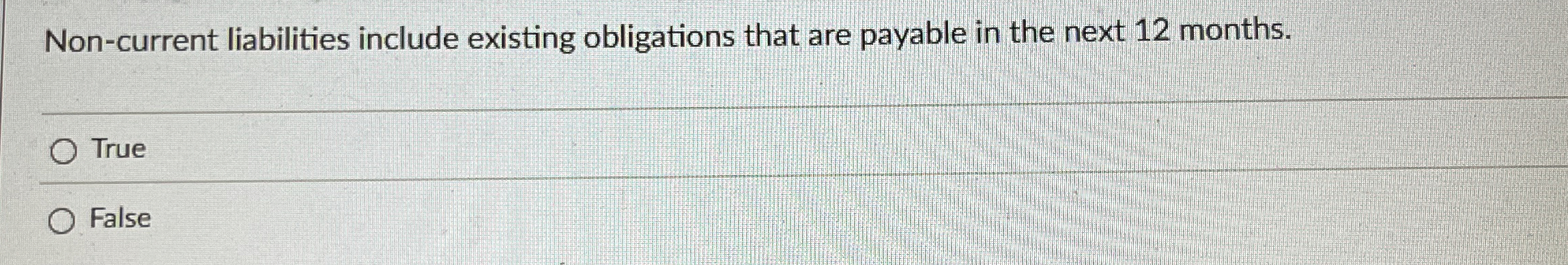 Non - current liabilities include existing