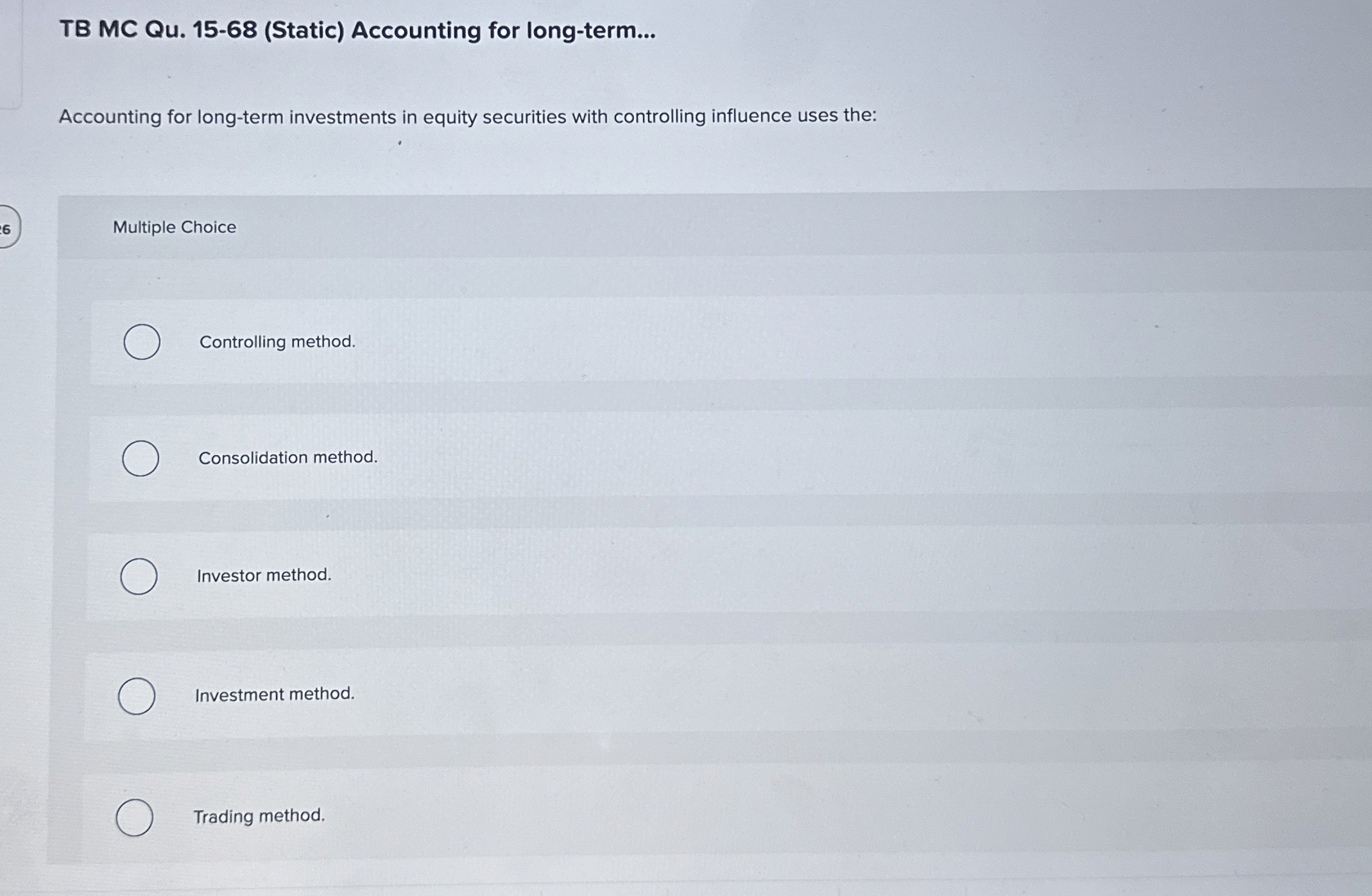 TB MC Qu . 1 5 - 6 8 ( Static ) Accounting for