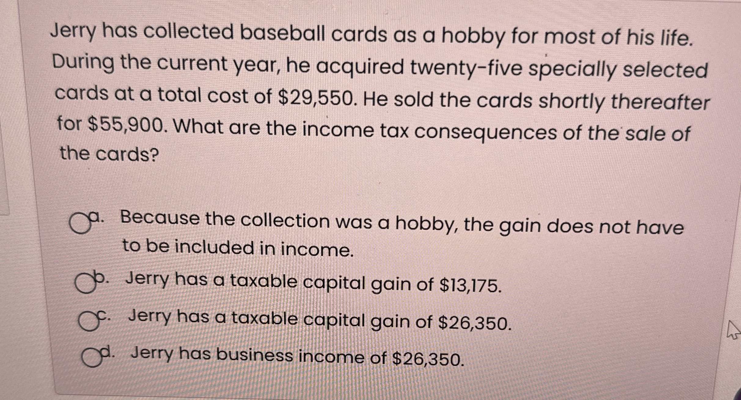 Jerry has collected baseball cards as a hobby for