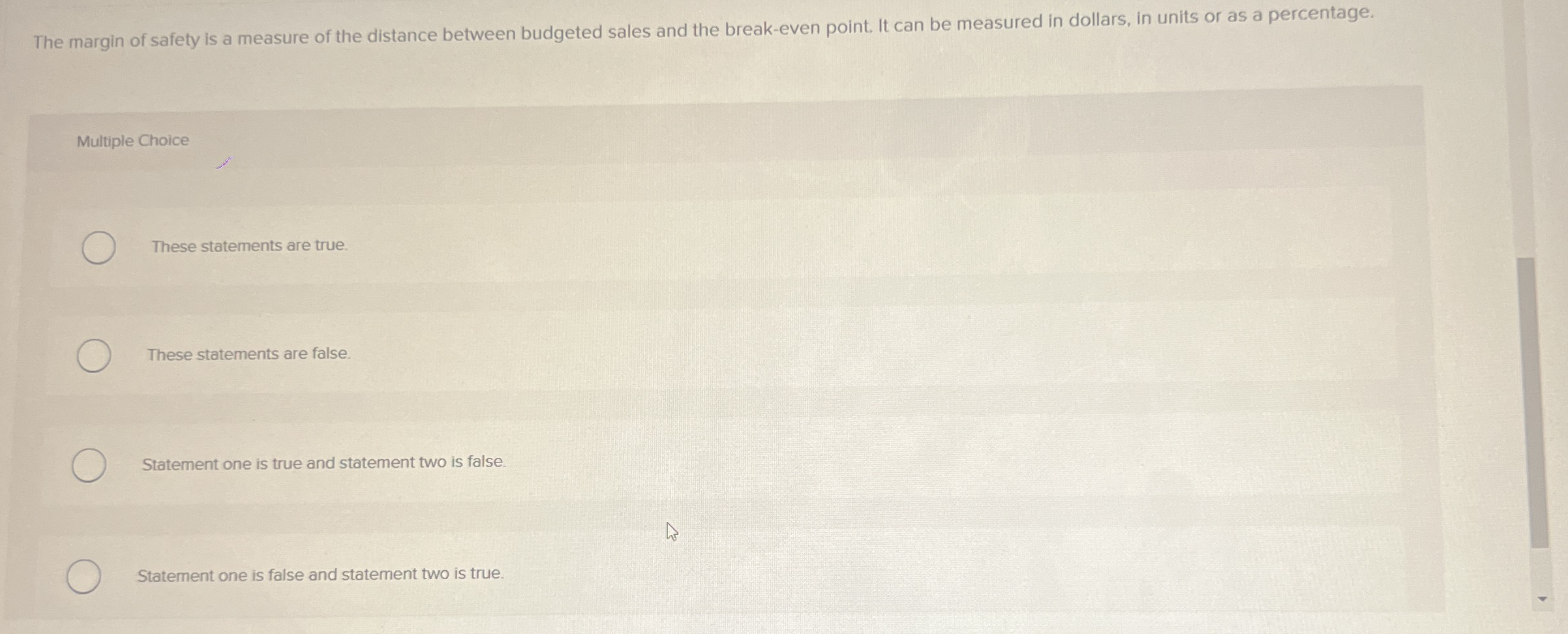 The margin of safety is a measure of the distance