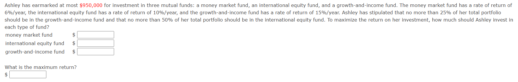 Ashley has earmarked at most \ ( \ $ 9 5 0 , 0 0