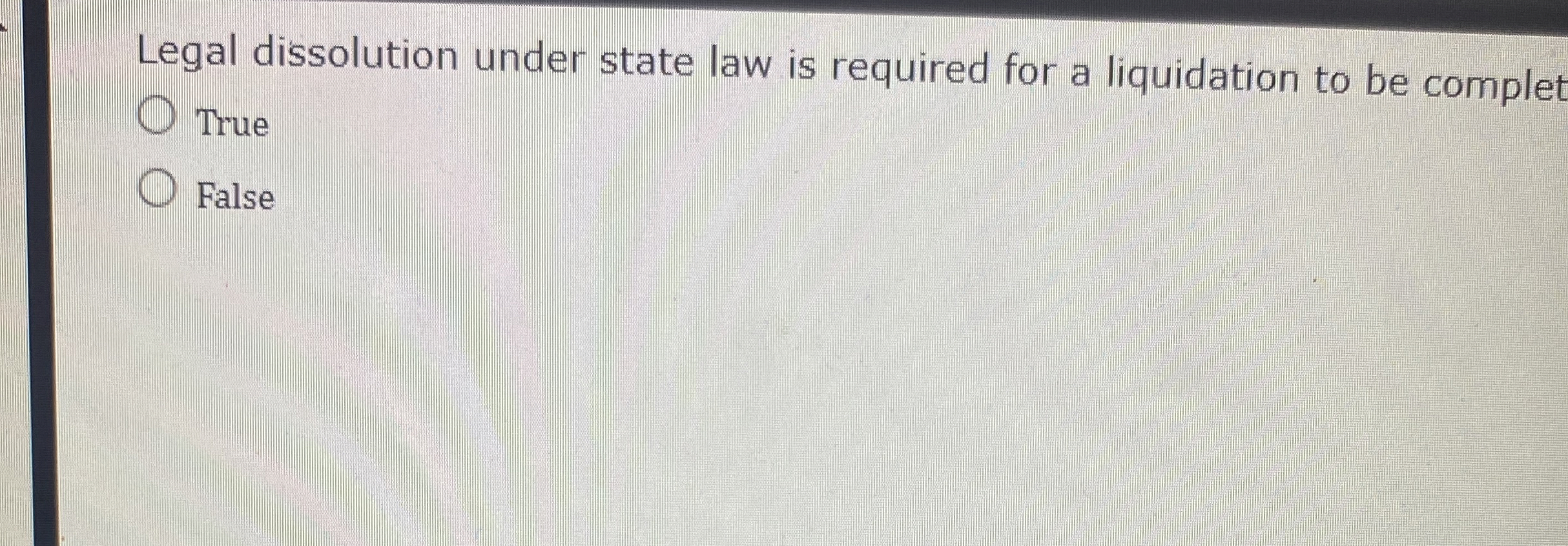 Legal dissolution under state law is required for