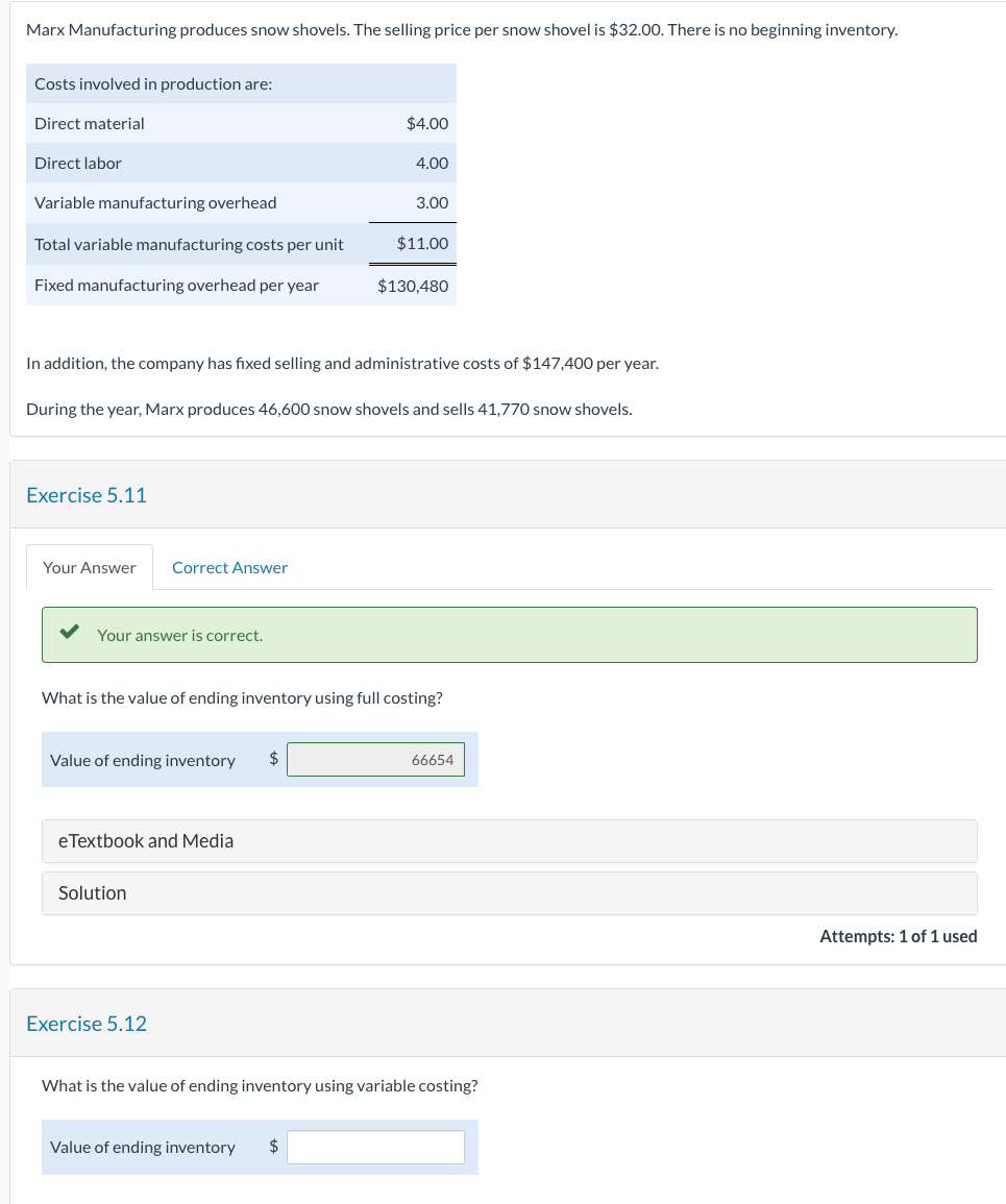 Marx Manufacturing produces snow shovels. The
