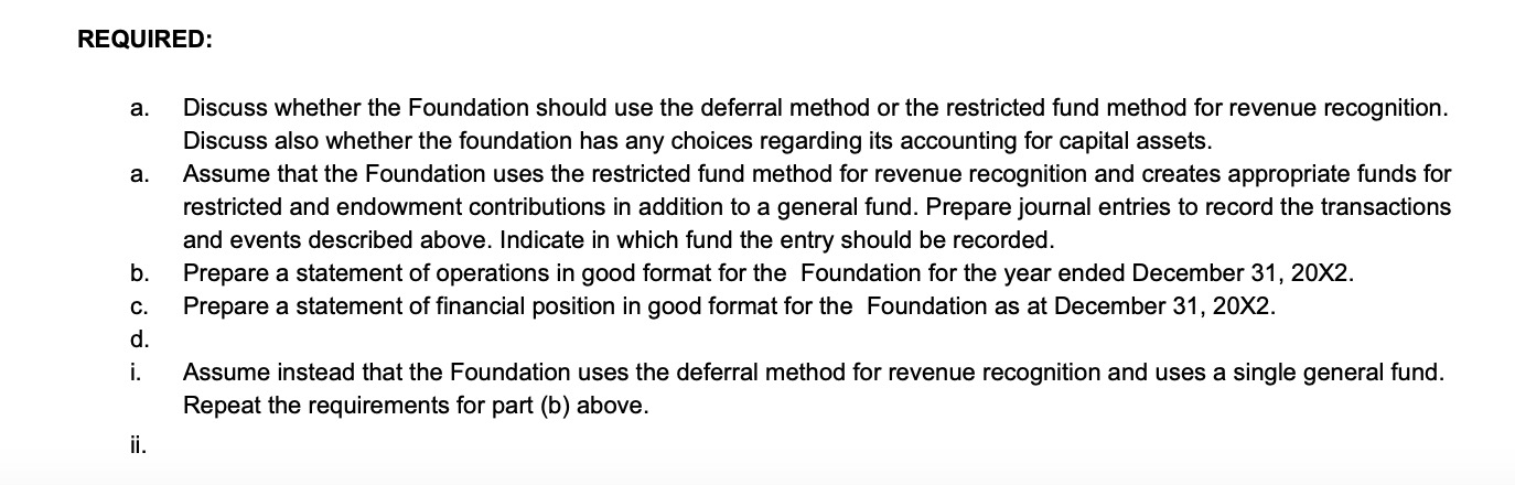 REQUIRED: a . Discuss whether the Foundation