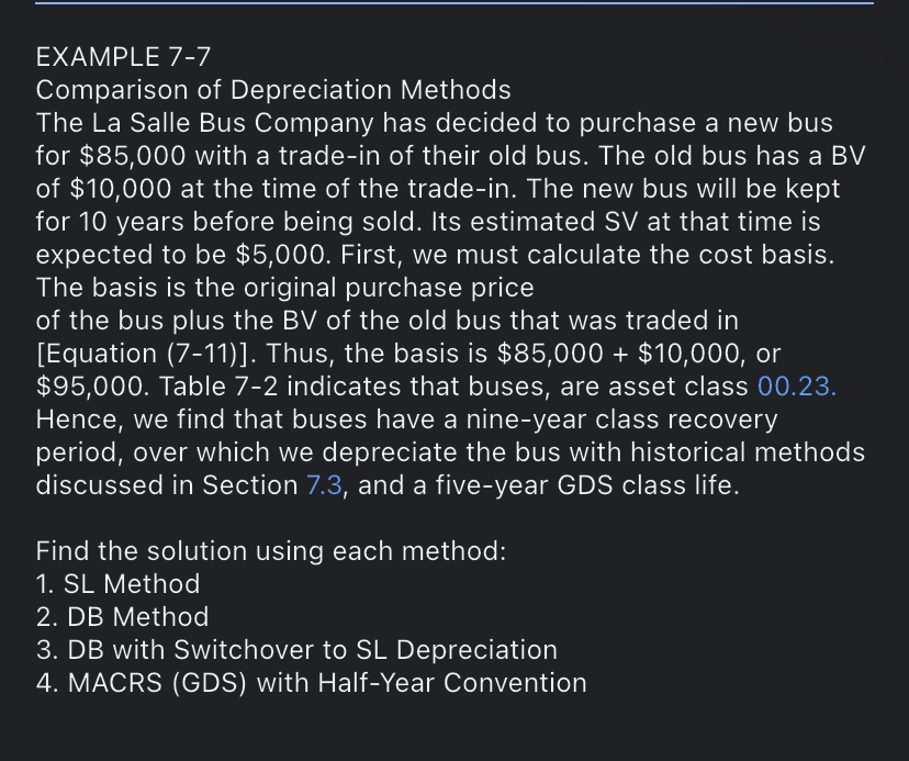 EXAMPLE 7 - 7 Comparison of Depreciation Methods