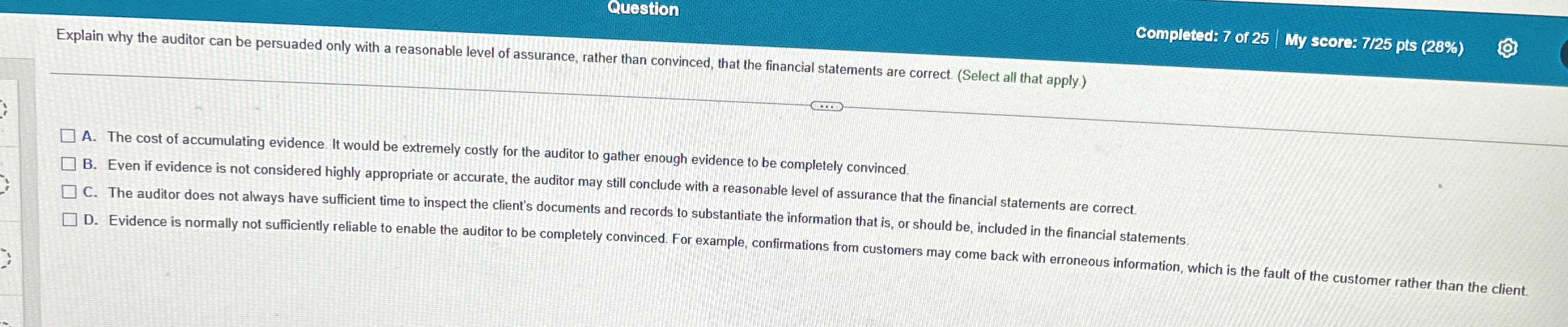 Explain why the auditor can be persuaded only
