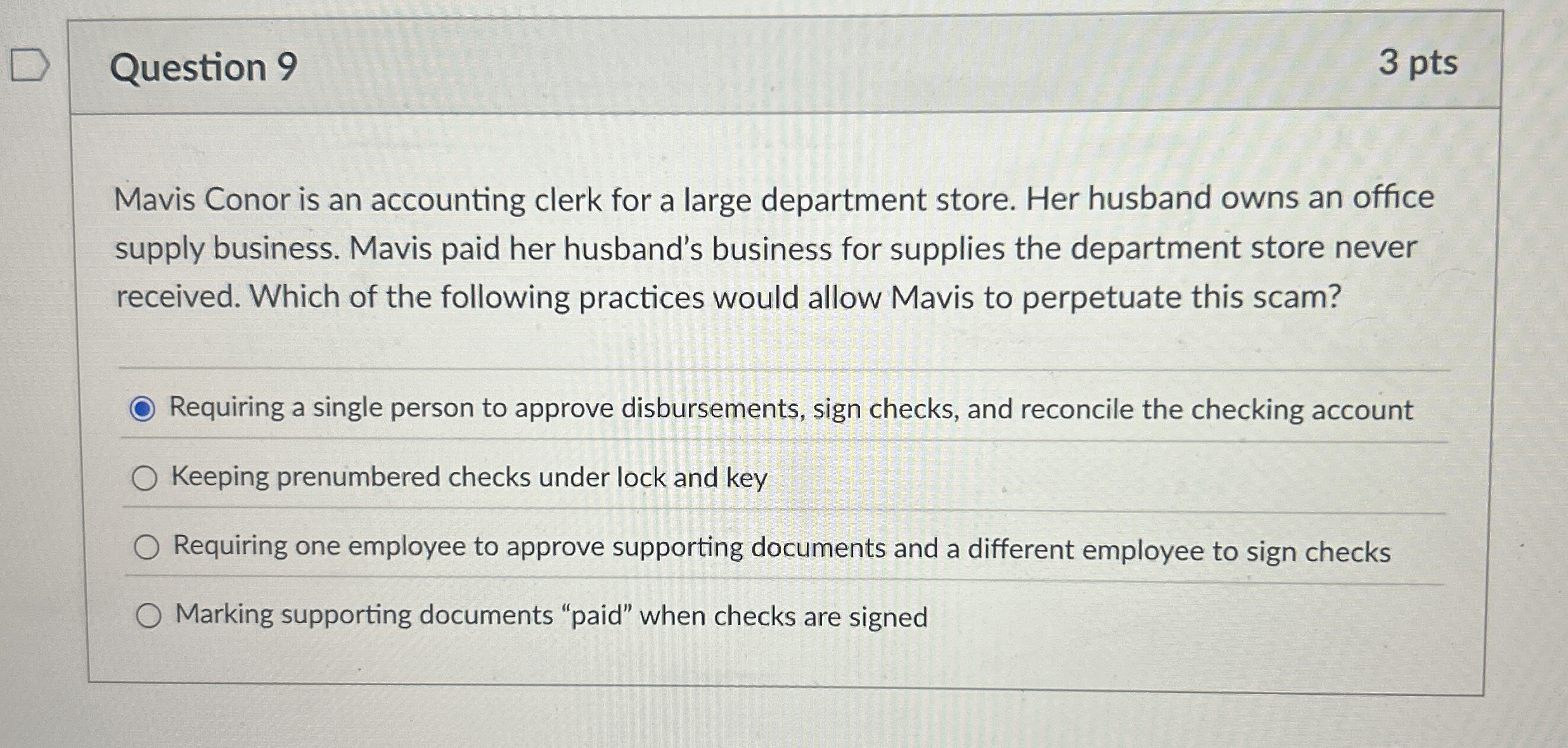 Question 9 3 pts Mavis Conor is an accounting