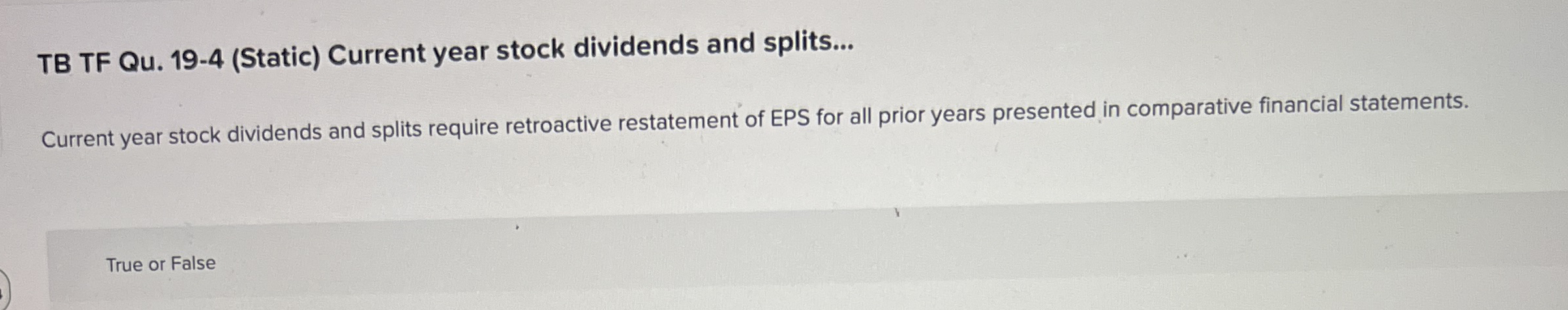 TB TF Qu . 1 9 - 4 ( Static ) Current year stock