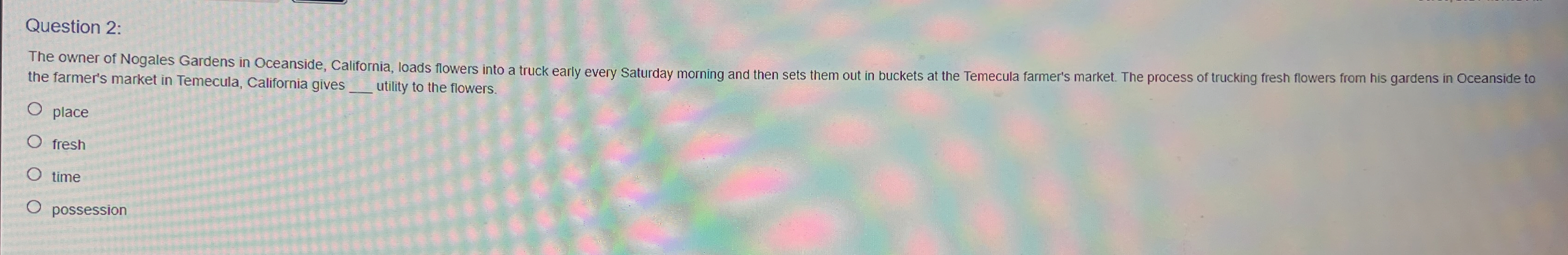 Question 2 : The owner of Nogales Gardens in
