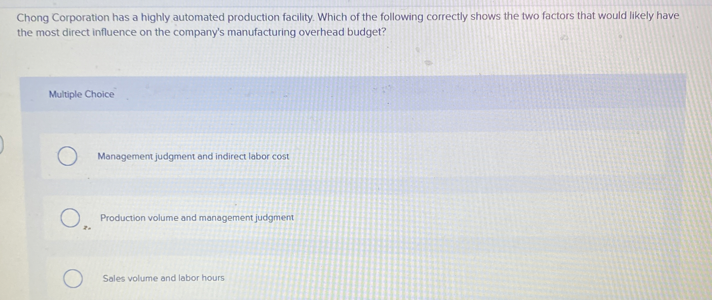 Chong Corporation has a highly automated