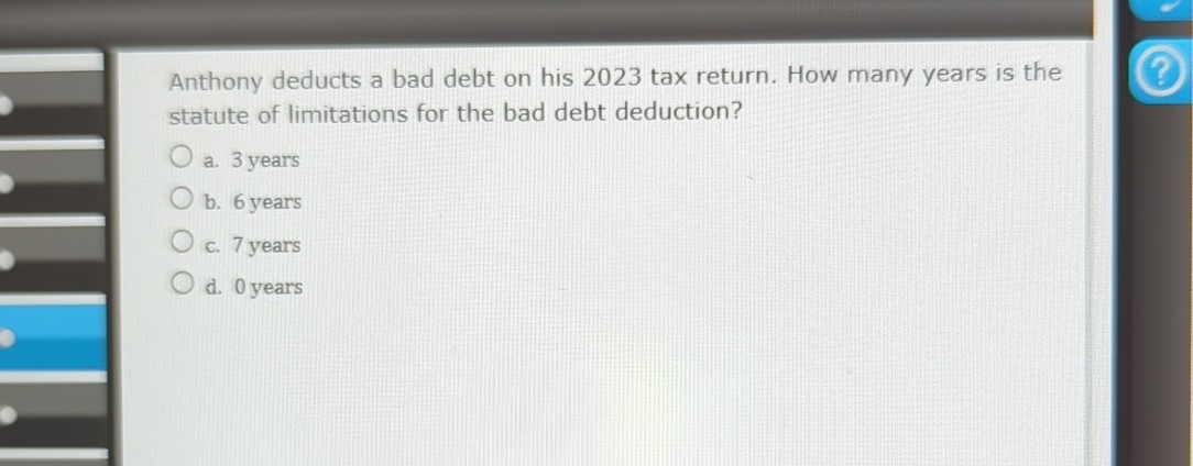Anthony deducts a bad debt on his 2 0 2 3 tax