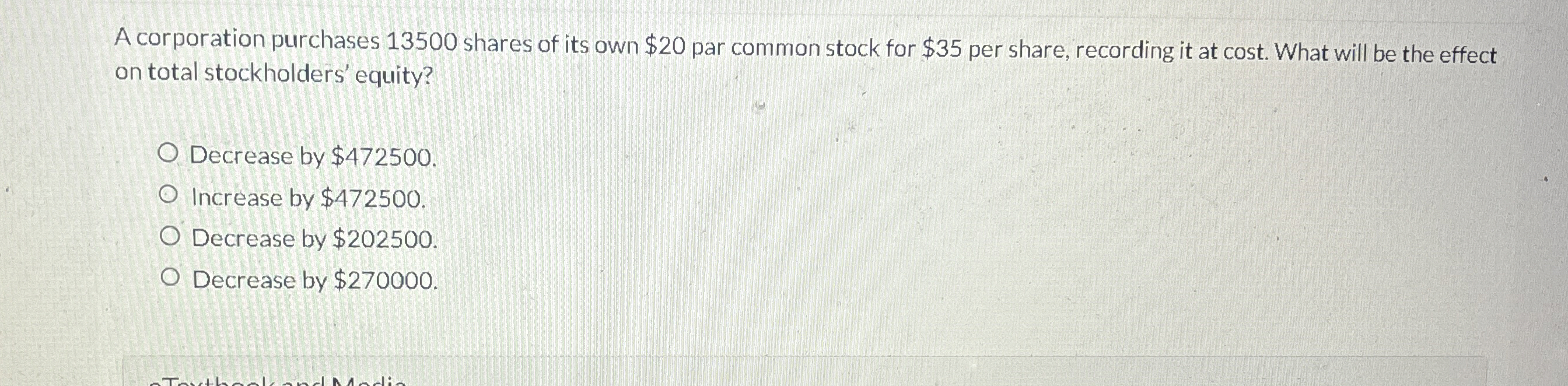 A corporation purchases 1 3 5 0 0 shares of its