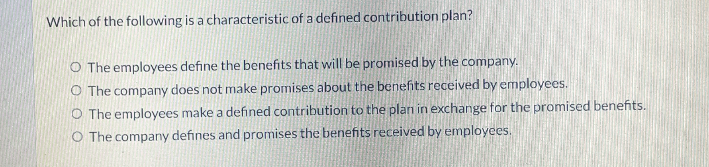 Which of the following is a characteristic of a