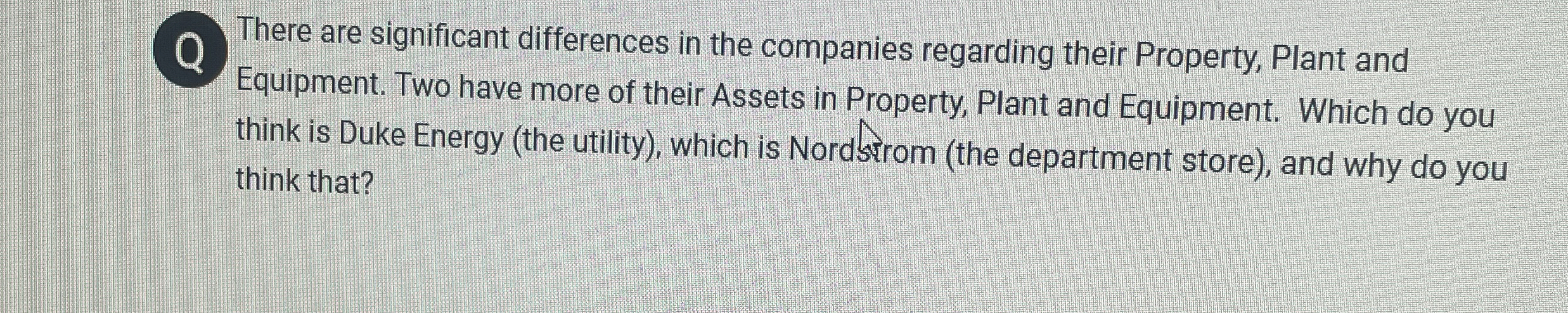 Q There are significant differences in the