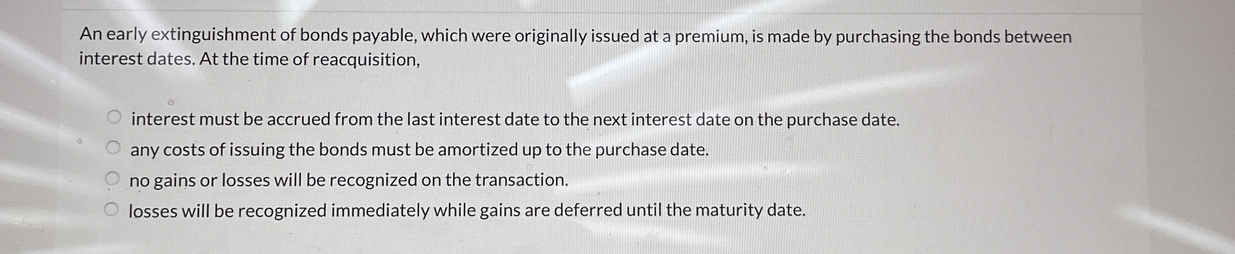 An early extinguishment of bonds payable, which