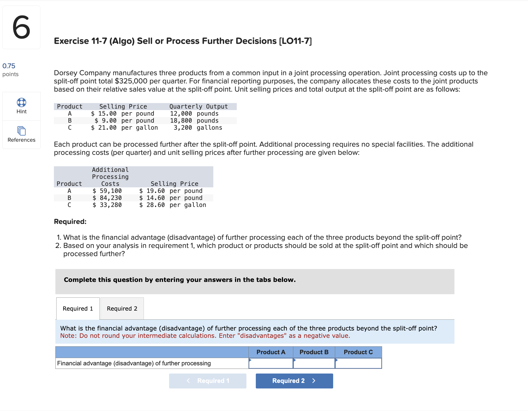 Exercise 1 1 - 7 ( Algo ) Sell or Process Further