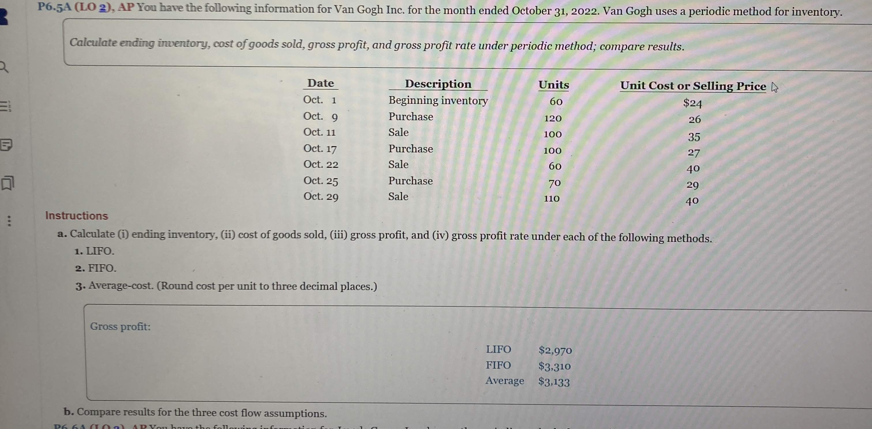 P 6 . 5 A ( LO 2 ) , AP You have the following