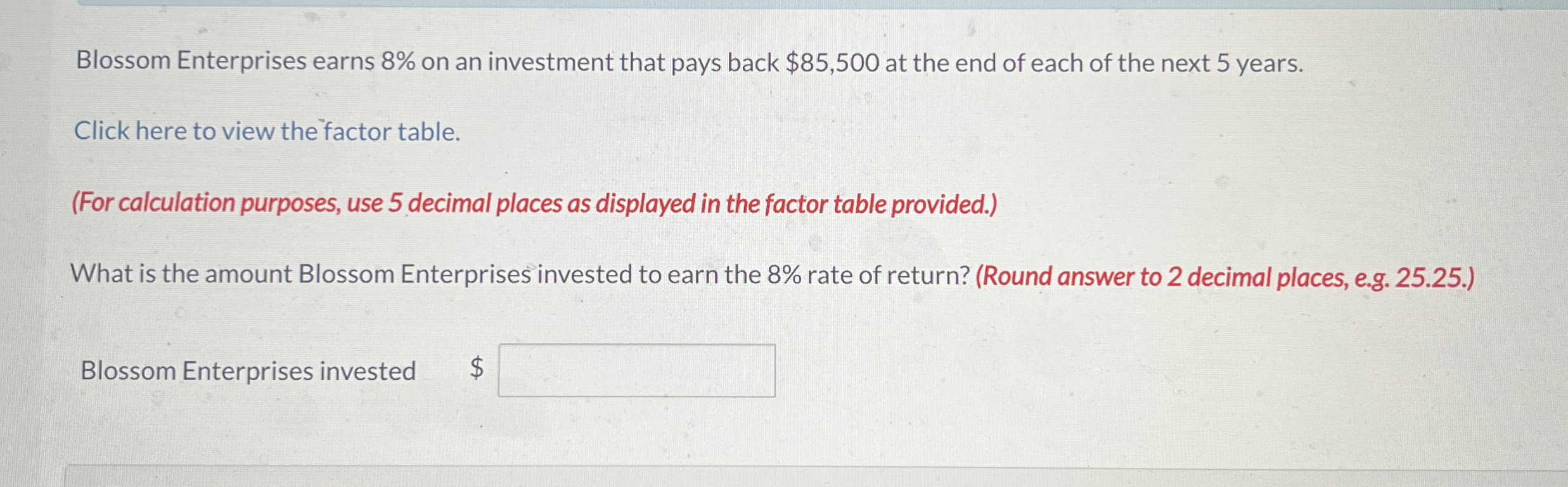 Click here to view the factor table. ( For