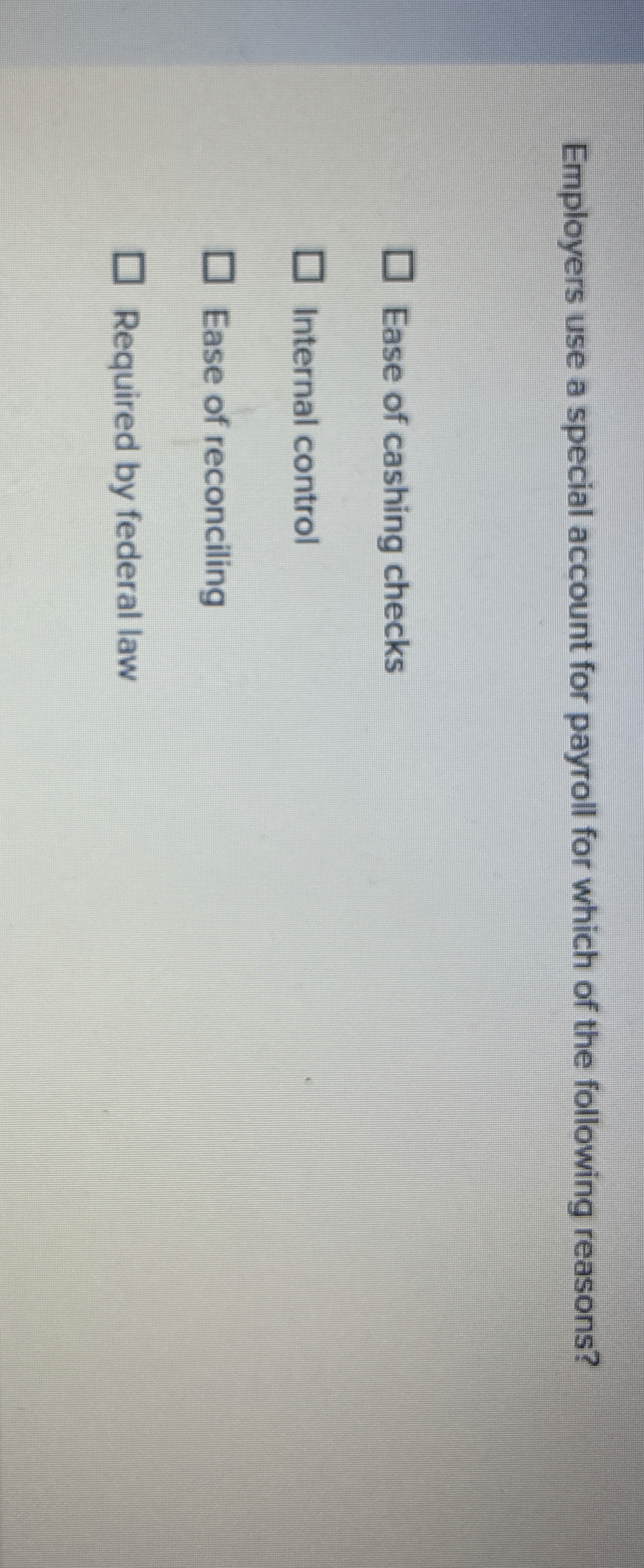 Employers use a special account for payroll for