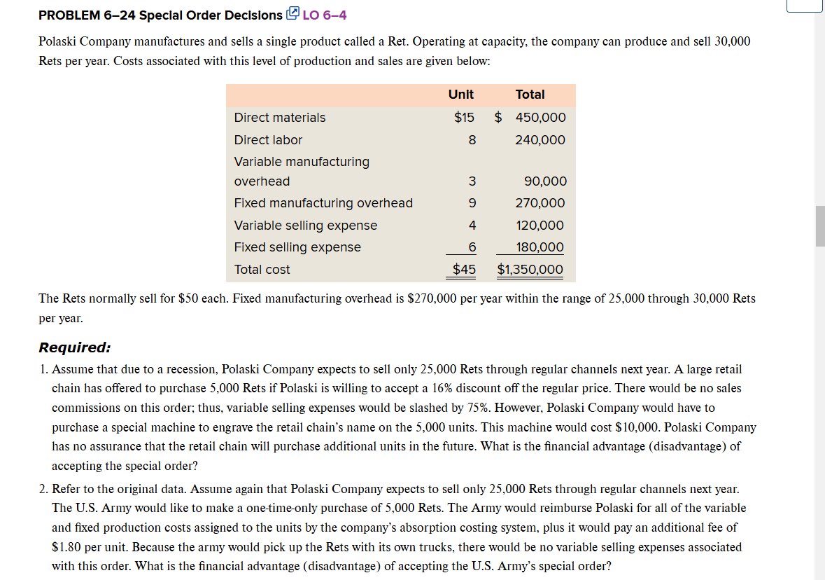 PROBLEM 6 - 2 4 Special Order Decisions Polaski
