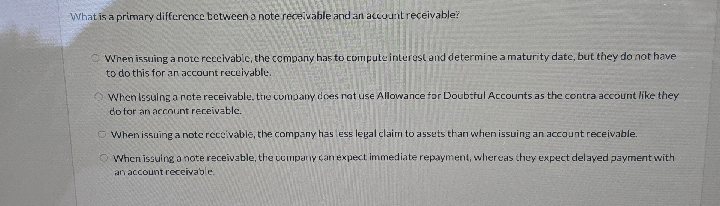 When issuing a note receivable, the company has