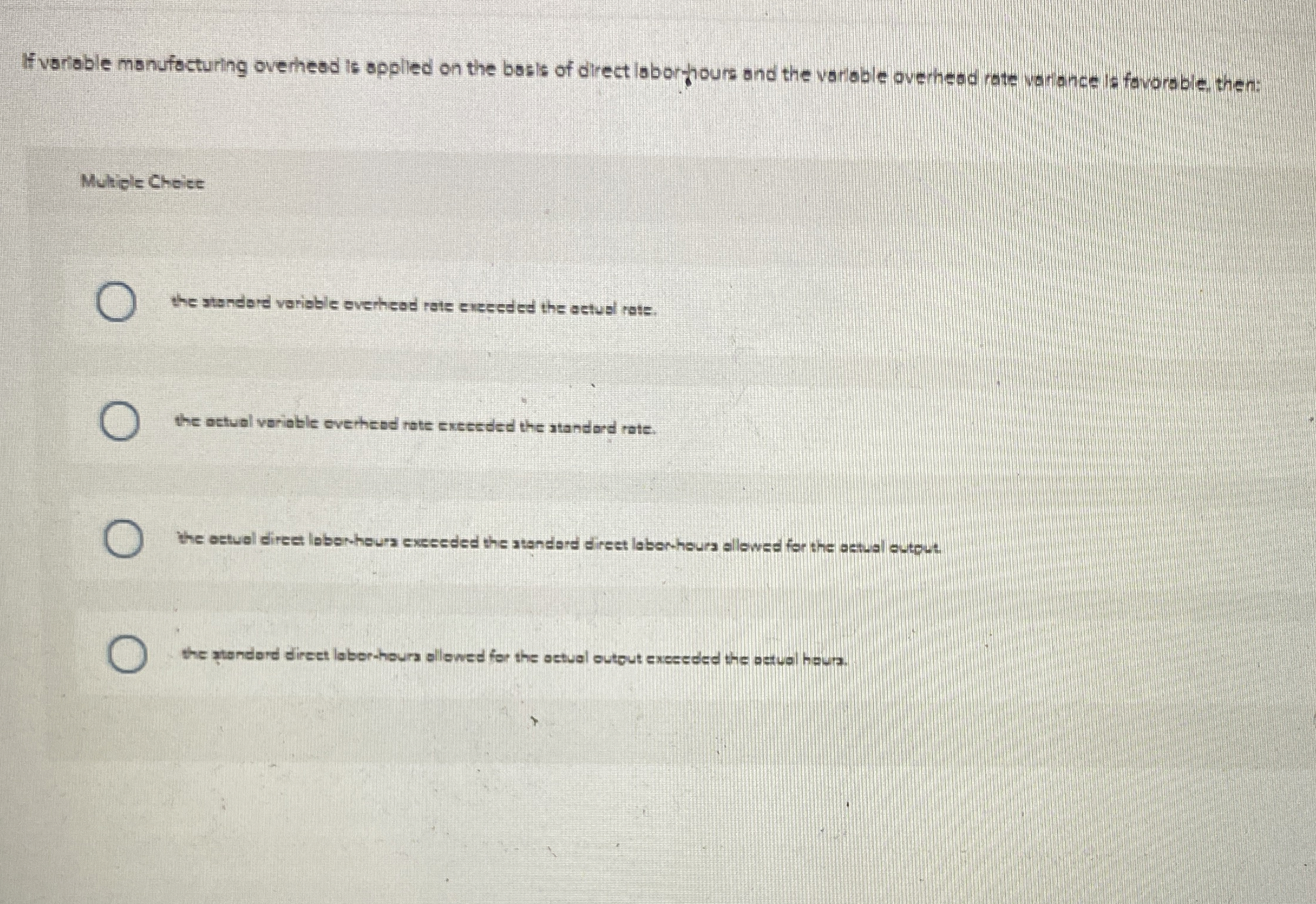 If variable manufacturing overhesd is applied on