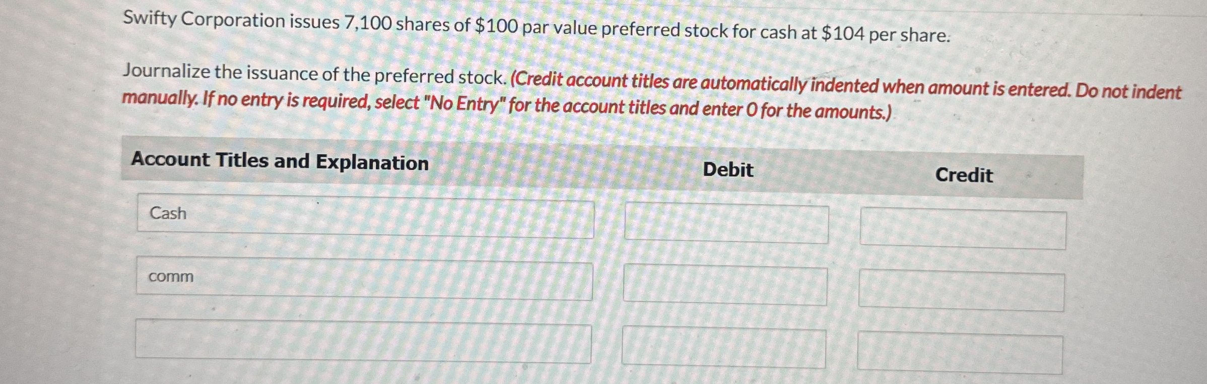 Swifty Corporation issues 7 , 1 0 0 shares of $ 1