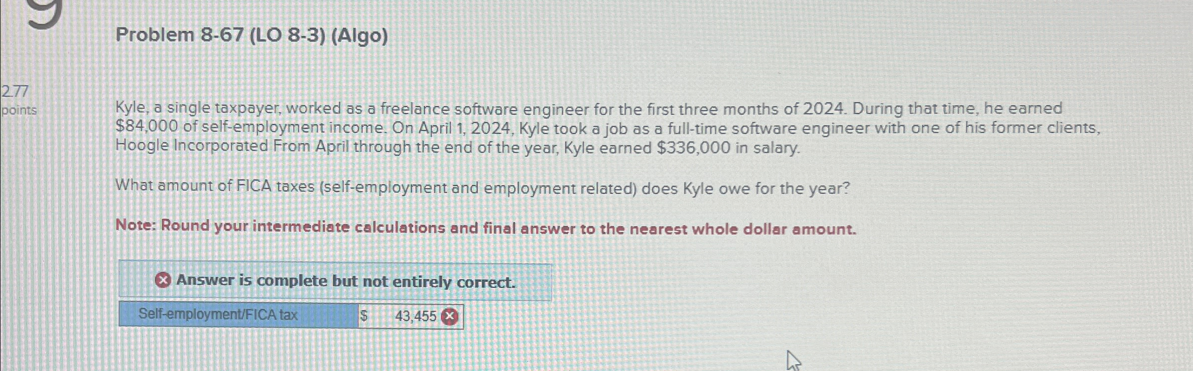 Problem 8 - 6 7 ( LO 8 - 3 ) ( Algo ) 2 7 7