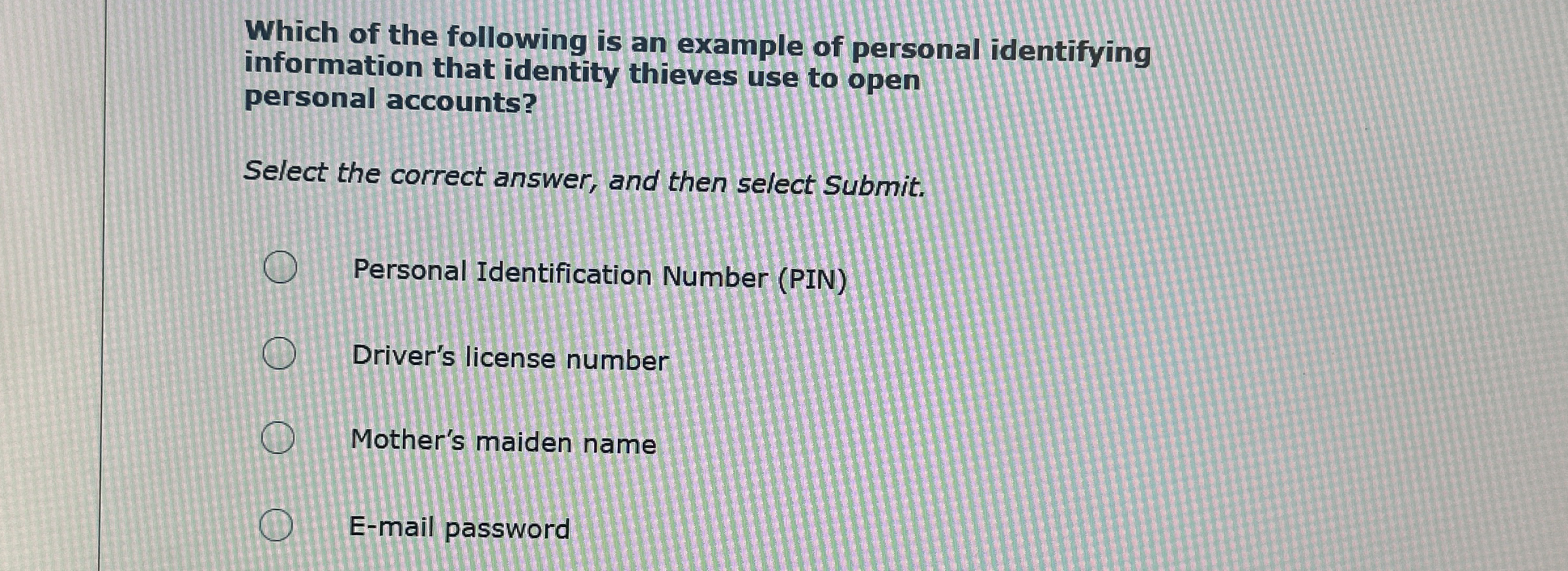 Which of the following is an example of personal