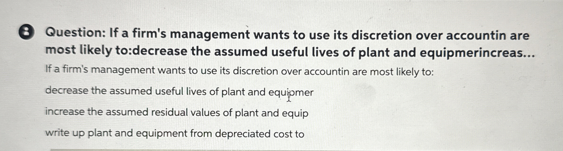 8 Question: If a firm's management wants to use