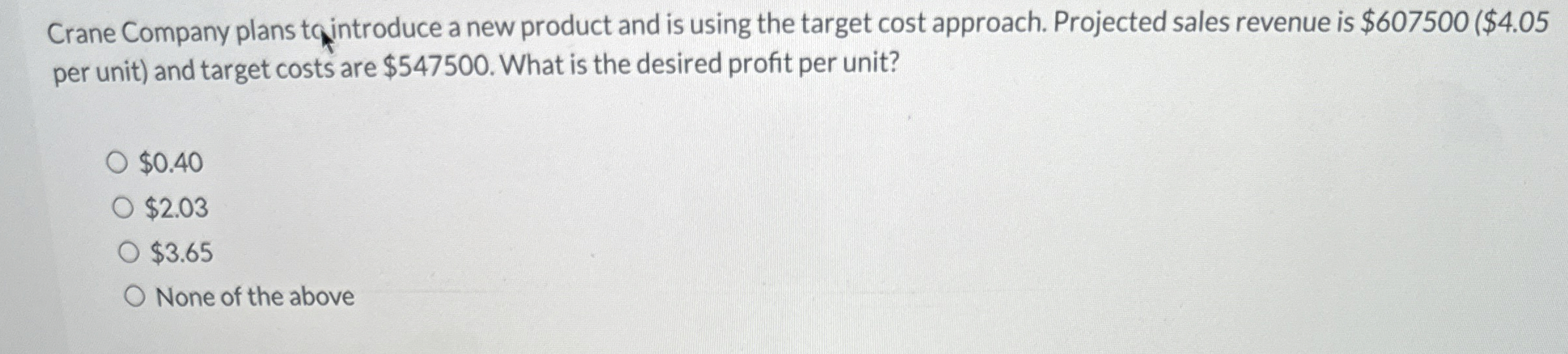 Crane Company plans tqu introduce a new product