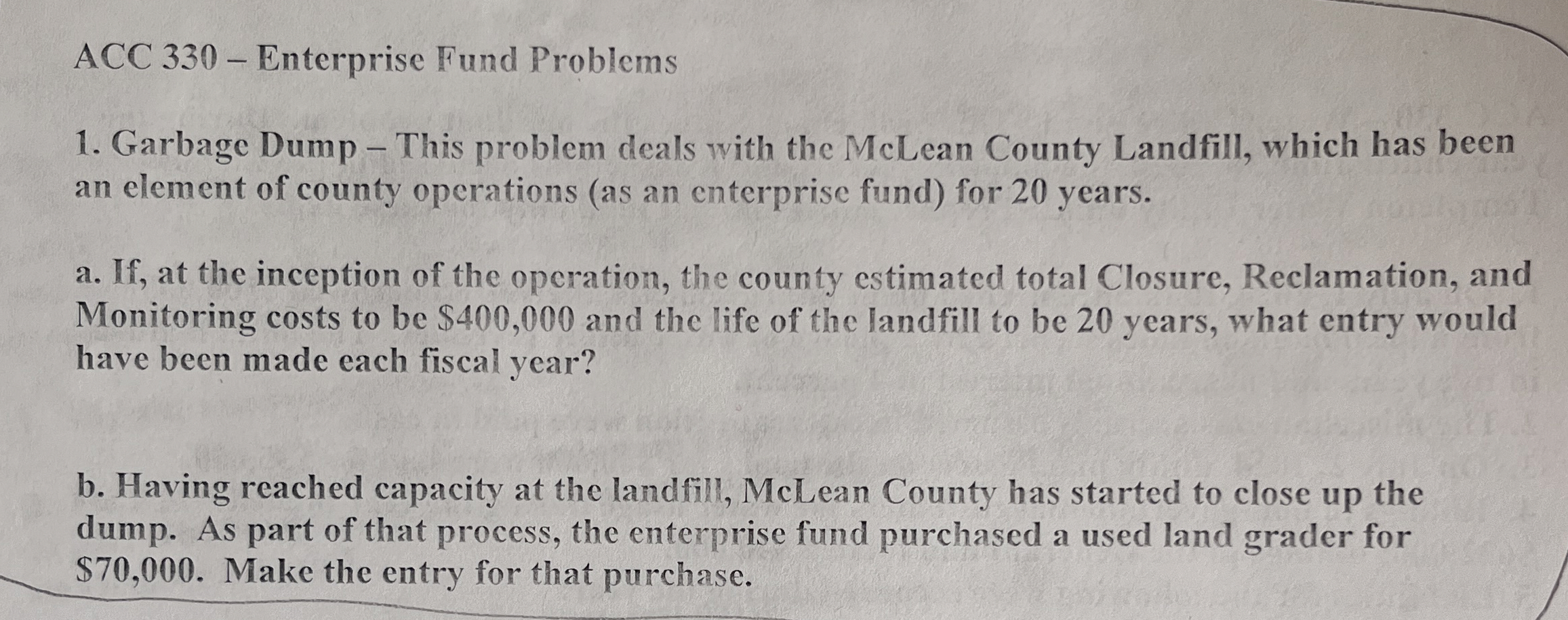ACC 3 3 0 - Enterprise Fund Problems Garbage Dump