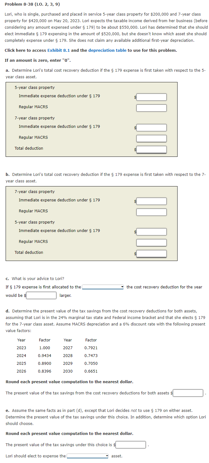 PLEASE INCLUDE CALCULATIONS Problem 8 - 3 8 ( LO