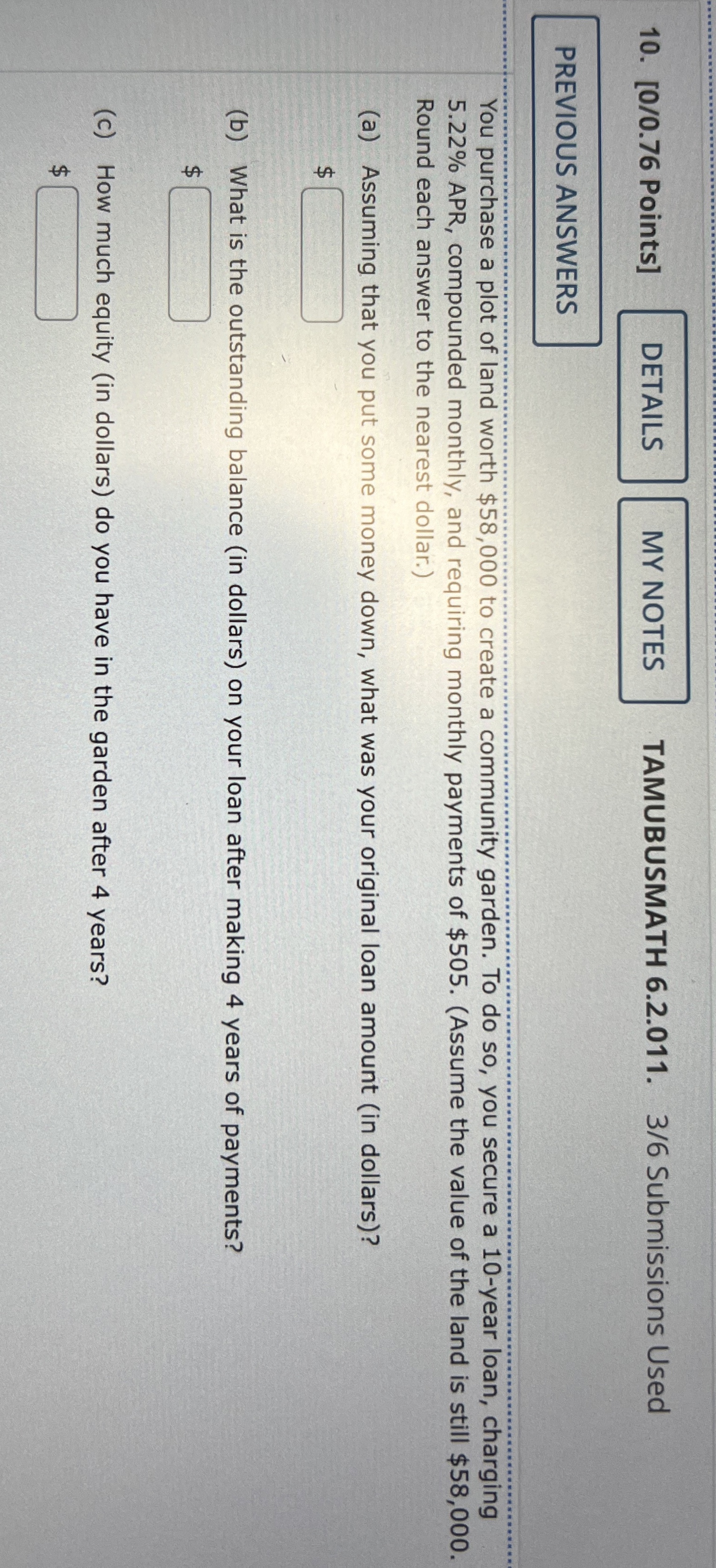 7 . [ 0 / 0 . 8 3 Points ] TAMUBUSMATH 6 . 1 . 0