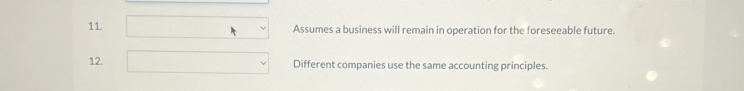 Assumes a business will remain in operation for