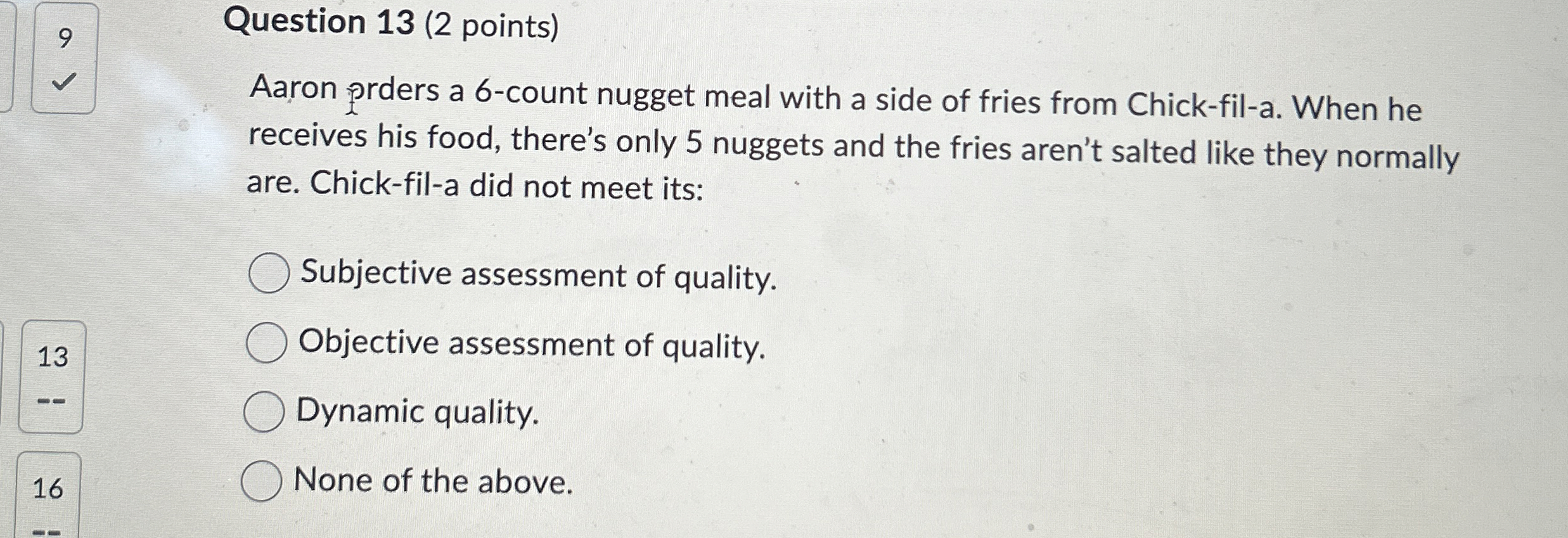 Question 1 3 ( 2 points ) Aaron prders a 6 -